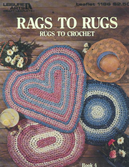 RAGS TO RUGS - Rugs to Crochet Book 4